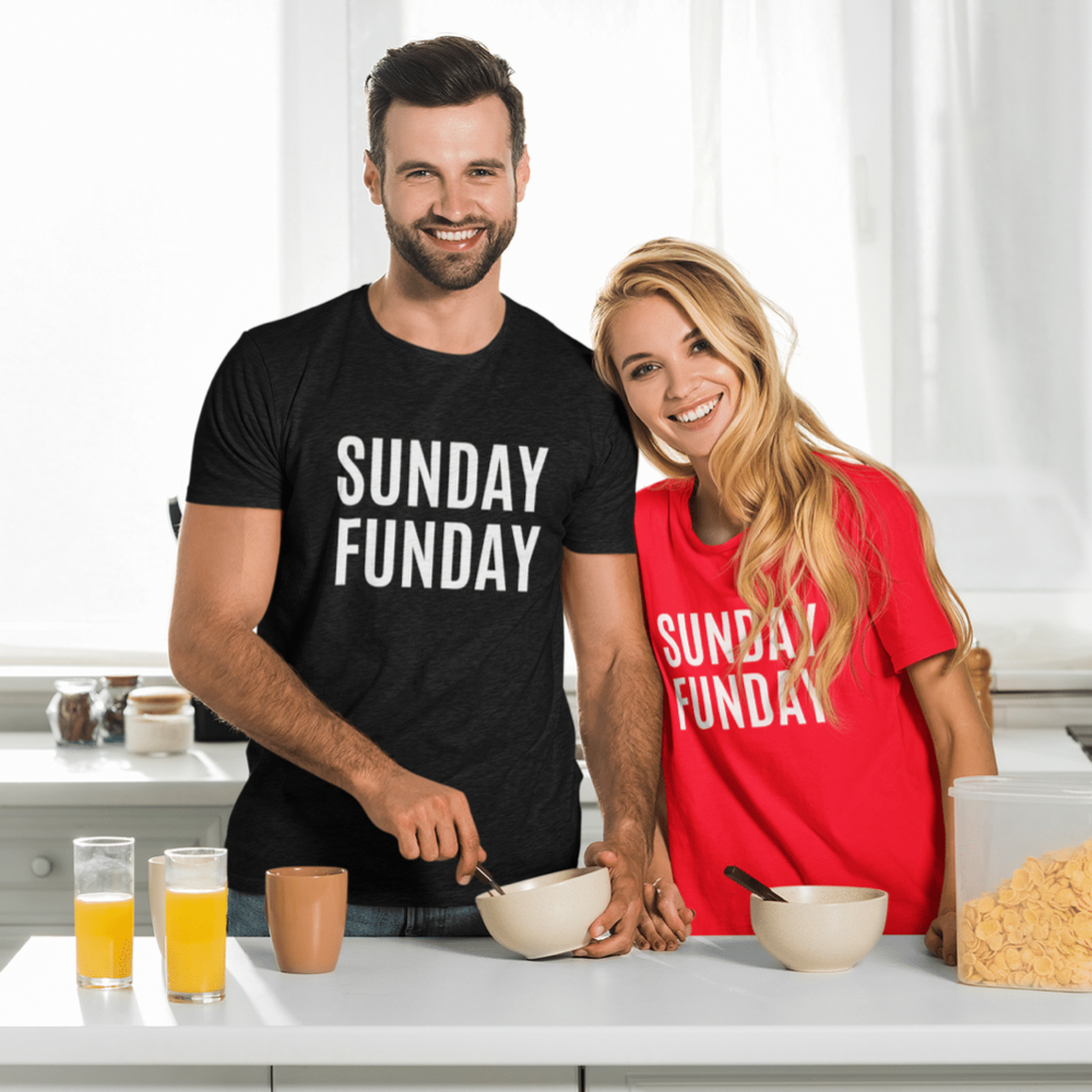 Sunday Funday (Unisex Sizing)