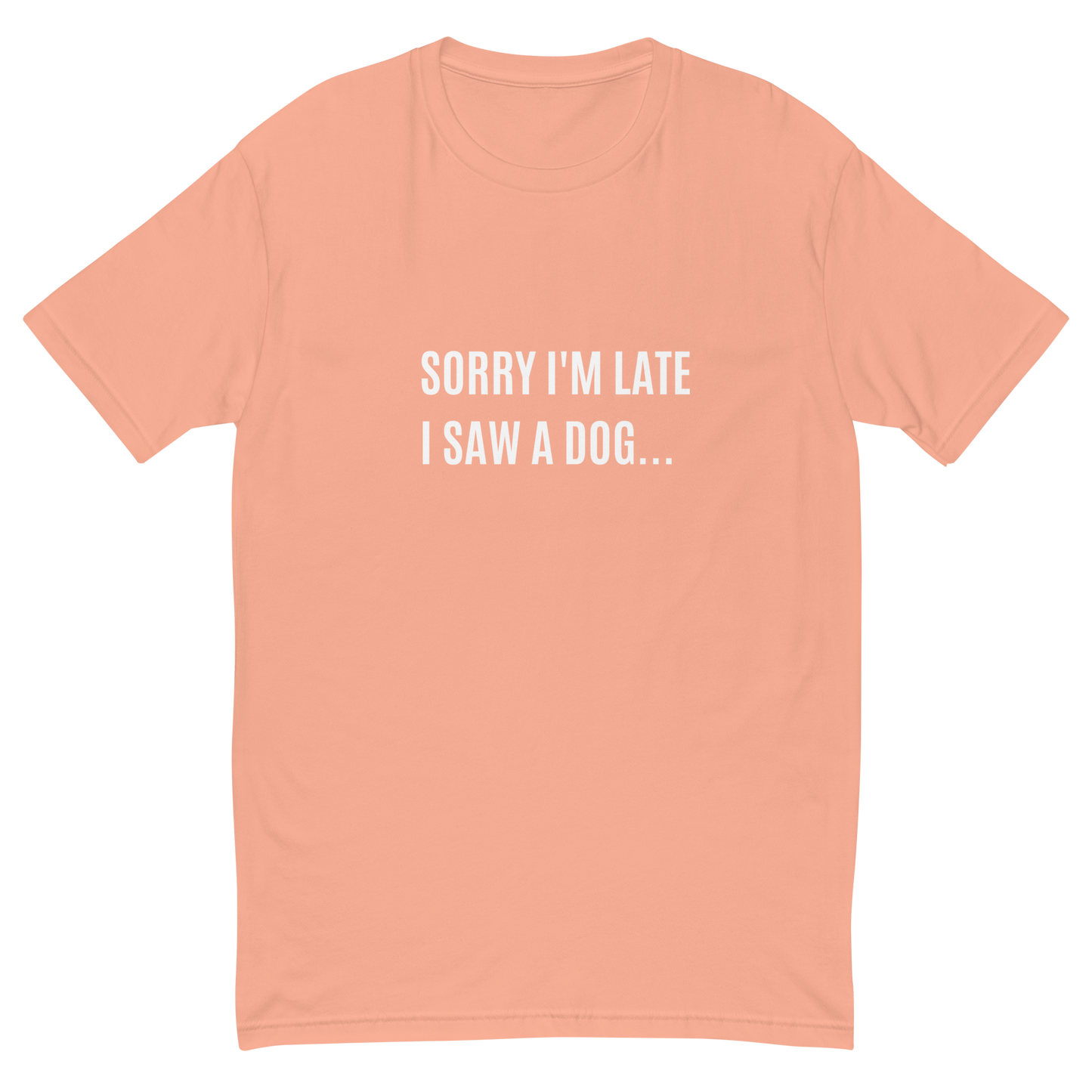 Always Late (Unisex)