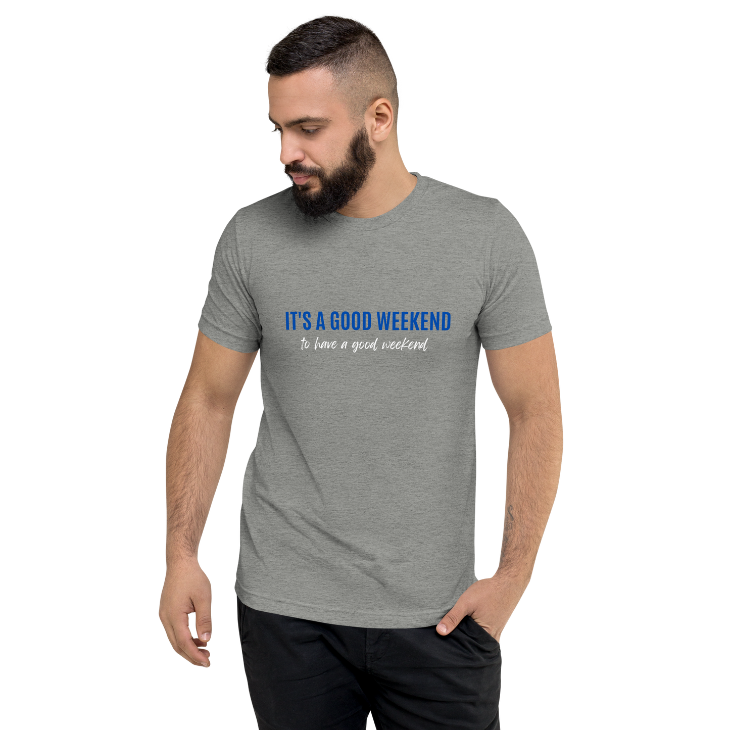 Good Weekend T (Unisex)